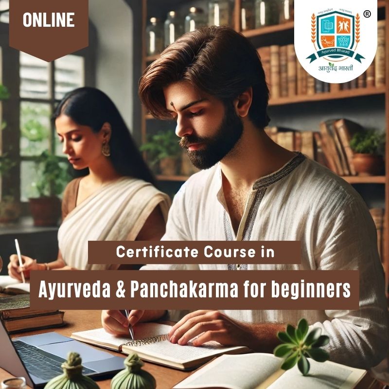 Certificate Course in Ayurveda & Panchakarma for beginners
